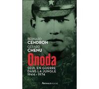 Onoda Gérard Chenu (Auteur), Bernard Cendron (Auteur)