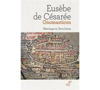 Onomasticon Eusèbe De Césarée (Auteur), MARAVAL PIERRE (Traduction)
