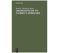 Onomasticon To Cicero's Speeches