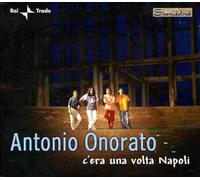 Onorato Antonio - C'era Una Volta Napoli [Import]