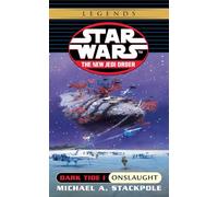 Onslaught – Star Wars Legends : Dark Tide – Tome I