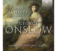 Onslow: Piano Quintets Op.70 & Op.76