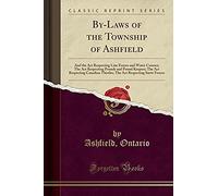 Ontario, A: By-Laws Of The Township Of Ashfield