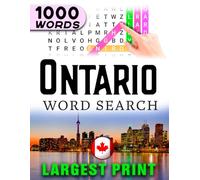 Ontario Adventure: A Word Search Book Through Canada’s Iconic Beauty | Fun Word Seek Puzzles for All Ages: 1000 Words to Find, The Perfect Gift for Puzzle Enthusiasts