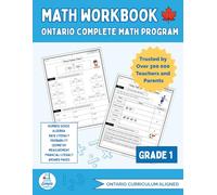 Ontario Grade 1 Math Workbook: The Only Full-Year Workbook That Covers Every Ontario Math Expectation Across All Five Strands