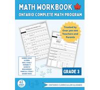 Ontario Grade 3 Math Workbook: The Only Full-Year Workbook That Covers Every Ontario Math Expectation Across All Five Strands