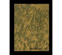Ontario High School - 1977 Yearbook | Official Classmates® Premium Reprint | Authentic Archival Edition | Softcover