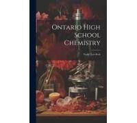 Ontario High School Chemistry: Pupils' Text-Book
