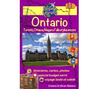 Ontario: Toronto, Ottawa, Niagara Falls et plus encore...