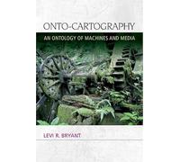 Onto-Cartography: An Ontology of Machines and Media