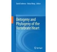 Ontogeny And Phylogeny Of The Vertebrate Heart