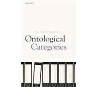 Ontological Categories Jan Westerhoff (Auteur)