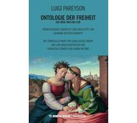 Ontologie der Freiheit. Das Böse und das Leid