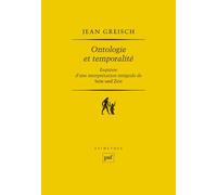 Ontologie et temporalité.: Esquisse d'une interprétation intégrale de Sein und Zeit