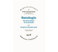 Martin Heidegger – Ontologie : Herméneutique de la factivité – Broché