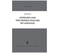 Ontology And The Logistic Analysis Of Language
