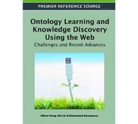 Ontology Learning And Knowledge Discover Wilson Wong, Wei Liu, Mohammed Bennamoun (Auteur)