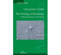 Ontology Of Becoming - A Phenomenolog Of The Infinite