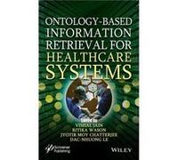 OntologyBased Information Retrieval for Healthcare Systems OntologyBased Information Retrieval for Healthcare Systems (Auteur)