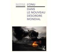 Collectif – L'ONU dans le nouveau désordre mondial – Étude – Broché