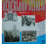 Onvergetelijke Liedjes Uit De Oorlogsjaren 1940-1945 - Vol. 1