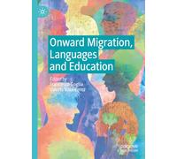 Onward Migration, Languages and Education