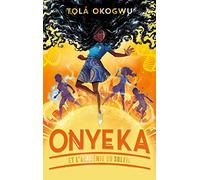 Onyeka et l'Académie du soleil - Tome 1