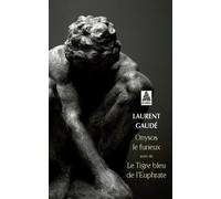 Onysos le furieux: suivi de : Le Tigre bleu de l'Euphrate