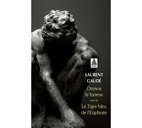 Onysos le furieux: suivi de : Le Tigre bleu de l'Euphrate