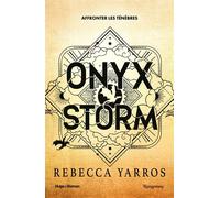 Onyx Storm - Version française - Broché: The Empyrean Tome 3