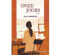 Onze jours - Lea Carpenter - Gallmeister - broché - Roman