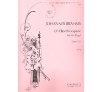 Onze Préludes de Choral: op. 122. organ.