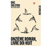 Onzième roman, livre dix-huit