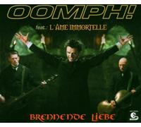 Oomph! Feat. l'Ame Immortelle - Brennende Liebe [Import]