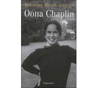 Oona Chaplin - Bertrand Meyer-Stabley - Pygmalion - broché - Biographie