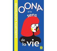 Oona et le sens de la vie