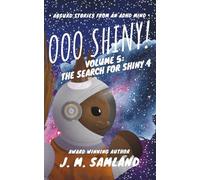 Ooo Shiny! Volume 5: The Search for Shiny 4
