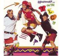 Ooooooohhh...On the TLC Tip by TLC