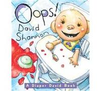 Oops!, Diaper David David Shannon (Auteur)
