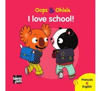 OOPS ET OHLALA : I love school