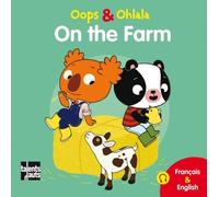 OOPS ET OHLALA : on the farm - à la ferme