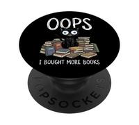 Oops I Bought More Books Collectionneur De Livres Lecteur PopSockets PopGrip Adhésif