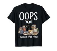 Oops I Bought More Books Collectionneur De Livres Lecteur T-Shirt