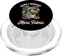 Oops I Bought More Fabric Quilting Couturière PopSockets PopGrip pour MagSafe