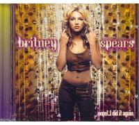 Oops!. . . I Did It Again by Britney Spears
