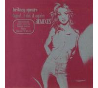 Oops !...I Did It Again - Remixes