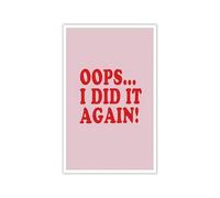 Oops I Did It Again Wall Art, Funky Red Canvas Poster with Inspirational Quote, Trendy Large Font Painting for Bathroom Apartment(Framed,16x24inch(40x60cm))