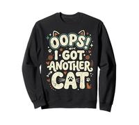 Oops! I Got Another Cat Fun Chaton Rétro Femme Chat Maman Sweatshirt