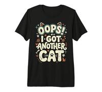 Oops! I Got Another Cat Fun Chaton Rétro Femme Chat Maman T-Shirt Haut de Gamme