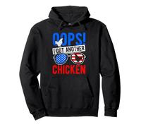 Oops ! J'Ai trouvé Un Autre Amateur de Poulet. Sweat à Capuche